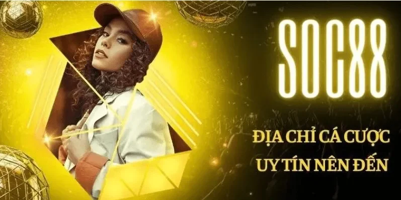 SOC88 – Điểm đến cá cược đầy sôi động dành cho các bet thủ