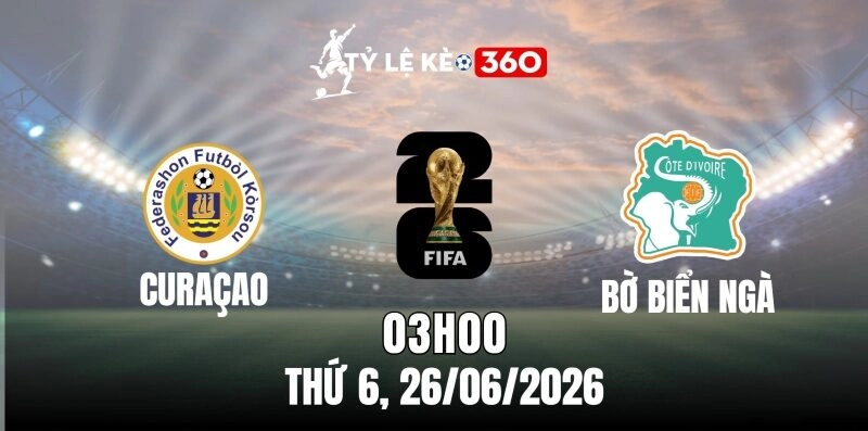 Soi kèo nhà cái Curaçao vs Bờ Biển Ngà – Bảng F World cup 03h00 ngày 26/06/2026