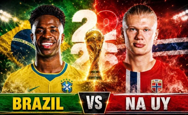 Nhận định trận Brazil vs Na Uy tại World Cup 2026